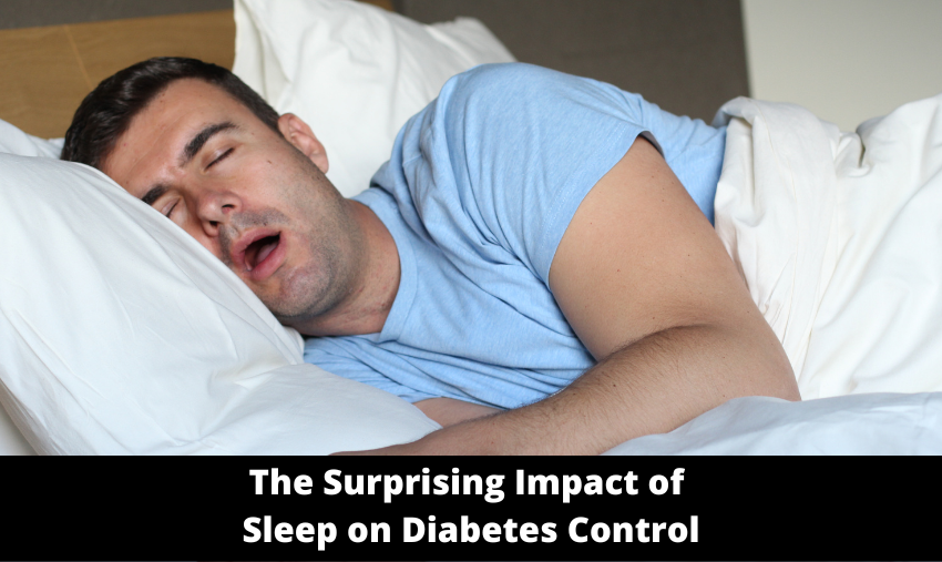 The Surprising Impact of Sleep on Diabetes Control