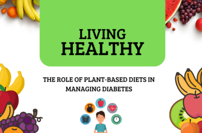 The Role of Plant-Based Diets in Managing Diabetes
